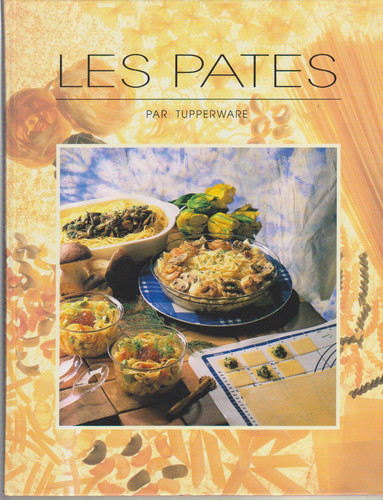 Les pâtes par Tupperware