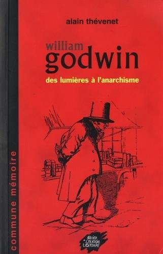 William Godwin des lumières à l'anarchisme