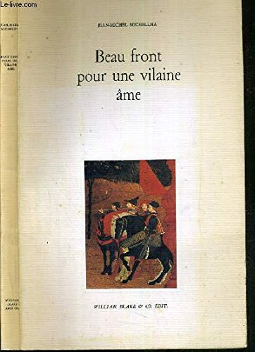 Beau front pour une vilaine âme (French Edition)