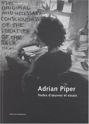 Adrian Piper textes d'oeuvres et essais