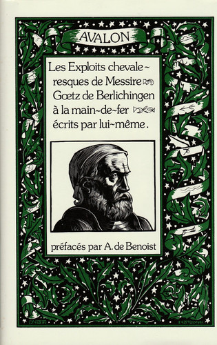 Les Exploits chevaleresques de Messire Goetz de Berlichingen à la main-de-fer écrits par lui-même