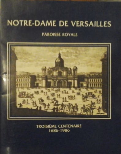 Notre Dame de Versailles paroisse royale
