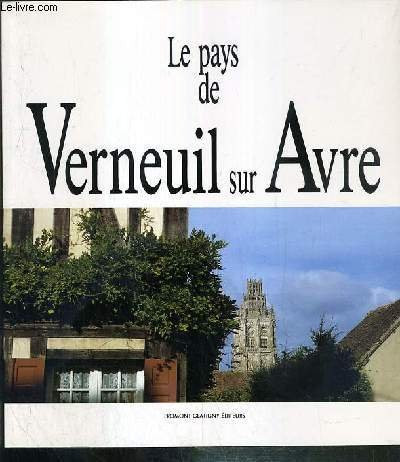 Le Pays de Verneuil-sur-Avre