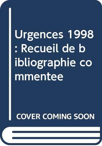 Urgences 1998 recueil de bibliographie commentée
