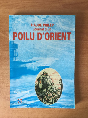 Hajde Prilep journal d'un poilu d'Orient