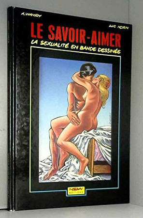 Le Savoir-aimer: la sexualité en bande dessinée
