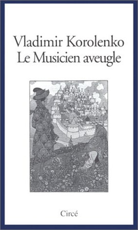 Le musicien aveugle: roman