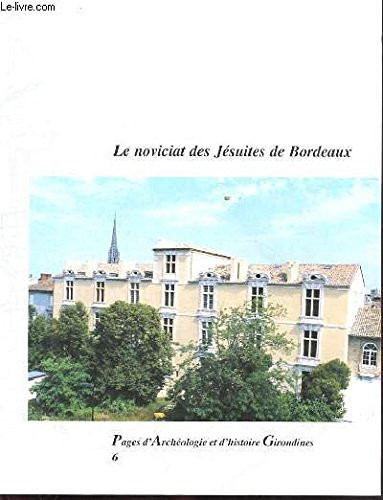 Le noviciat des Jésuites à Bordeaux