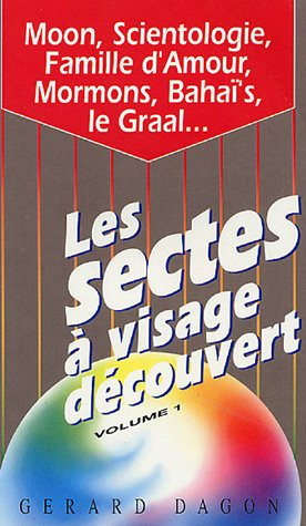Les sectes à visage découvert