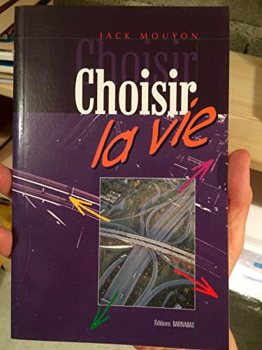 Choisir la vie