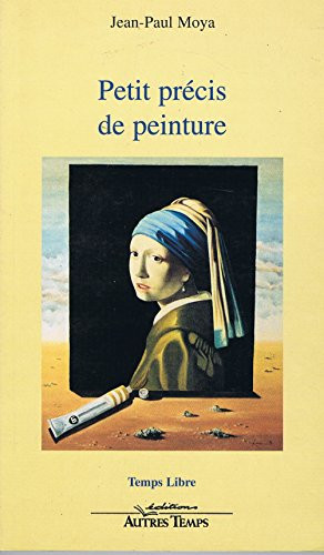 Petit précis de peinture