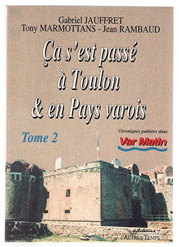 Ça s'est passé à Toulon et en Pays varois