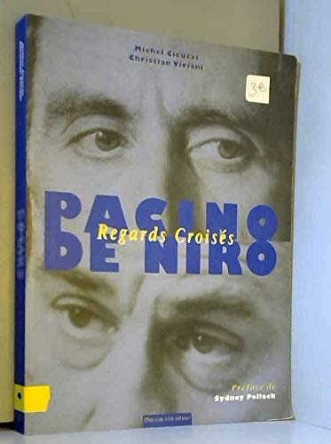 Al Pacino, Robert De Niro regards croisés