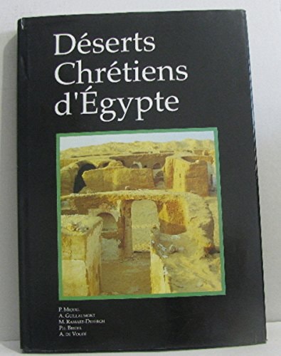 Déserts chrétiens d'Egypte (Collection Le portique) (French Edition)
