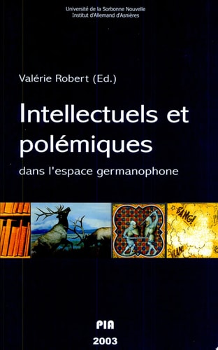 Intellectuels et polémiques dans l'espace germanophone