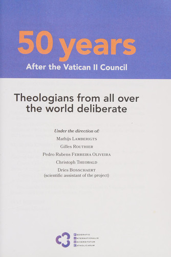 50 Years After the Vatican II Council Theologians from All Over the World Deliberate