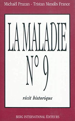 La maladie no 9 Récit historique, d'après le Journal officiel du 3 décembre 1920