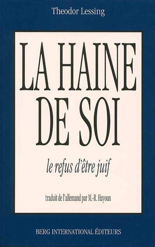 HAINE DE SOI: Refus d'être juif