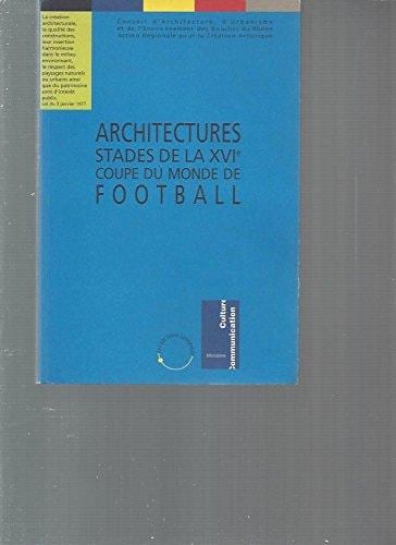 Architectures stades de la XVIe coupe du monde de football