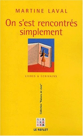 On s'est rencontrés simplement Livres & écrivains