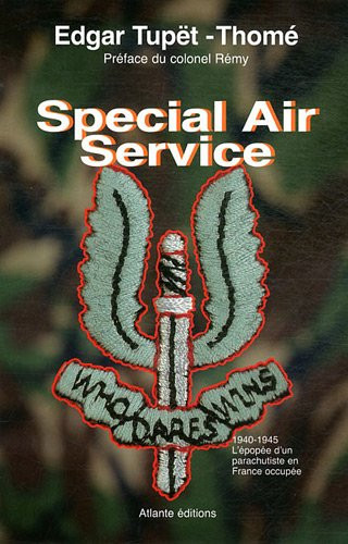 Special Air Service 1940-1945, l'épopée d'un parachutiste en France occupée