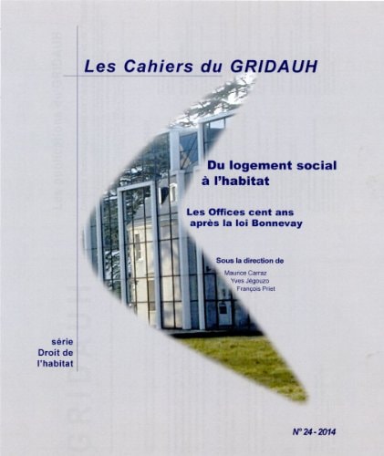 Du logement social à l'habitat les Offices cent ans après la loi Bonnevay