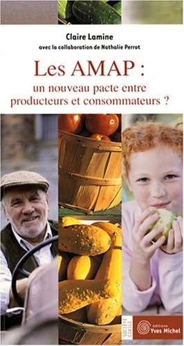 Les Amap un nouveau pacte entre producteurs et consommateurs ?
