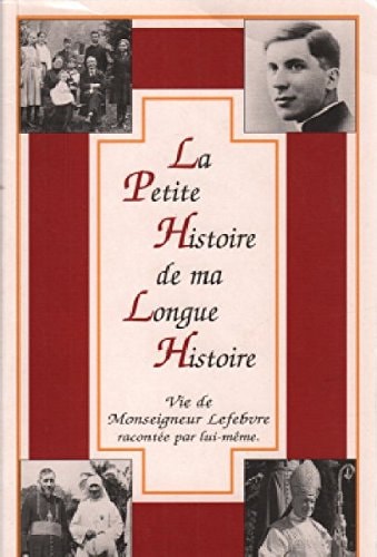 La petite histoire de ma longue histoire