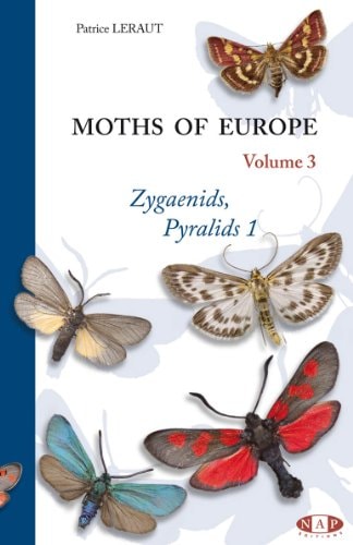Moths of Europe: Zygaenids, Pyralids 1 and Brachodids