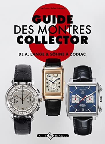 Guide des montres collector Stefan Commertz, Peter Braun