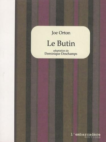 Le butin