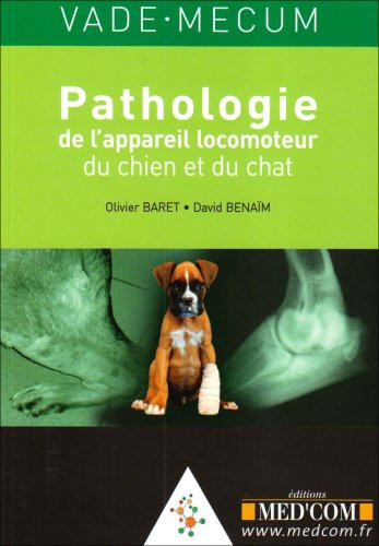 Vade-mecum de pathologie de l'appareil locomoteur du chien et du chat