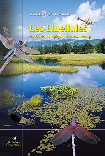 Les Libellules de France, Belgique et Luxembourg