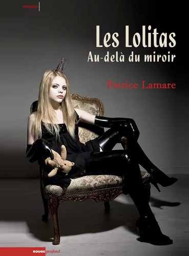 Les Lolitas ; au-dela du miroir l'abécédaire, d'Alice à Zazie