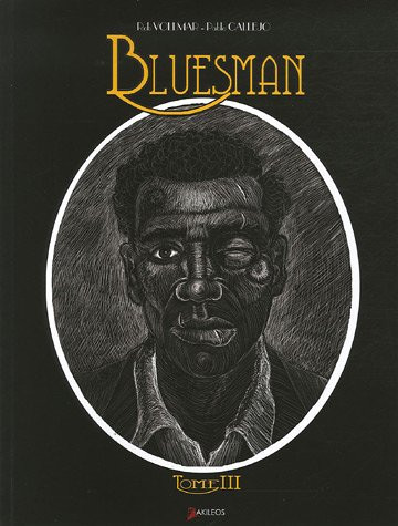 Bluesman Tome 3
