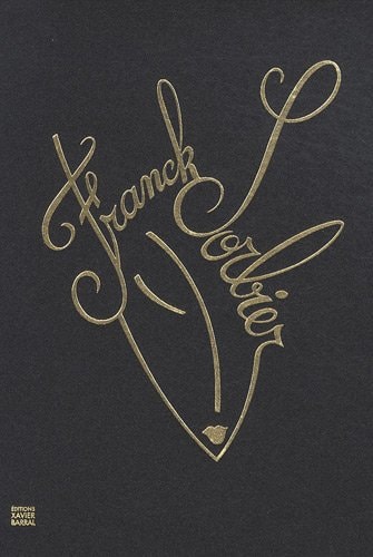 Franck Sorbier la couture corps et âme