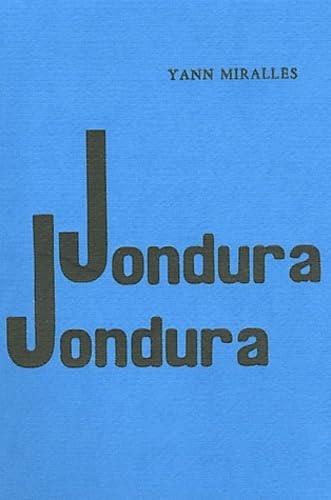 Jondura, Jondura