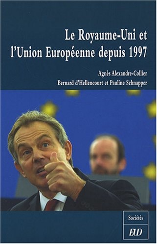 Le Royaume-Uni et l'Union européenne depuis 1997
