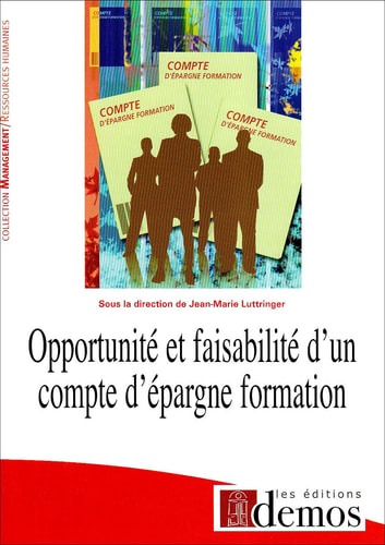 Opportunite et Faisabilite d'un Compte d'Epargne Formation (French Edition)