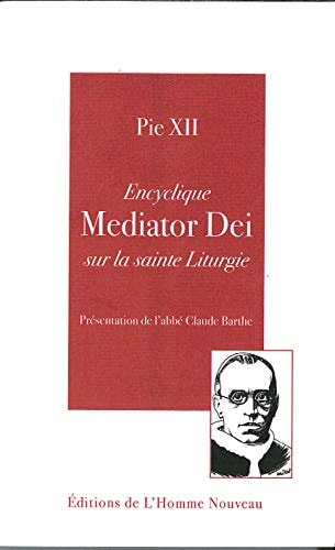 Encyclique «Mediator Dei»