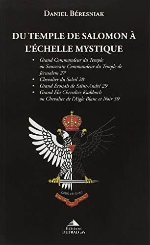Du Temple de Salomon à l'échelle mystique