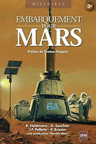 Embarquement pour Mars Les défis à relever