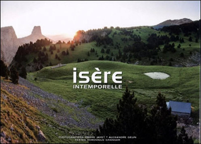 Isère intemporelle