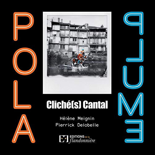 Pola-plume Cliché(s) Cantal