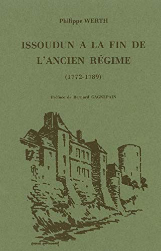 Issoudun à la fin de l'Ancien Régime