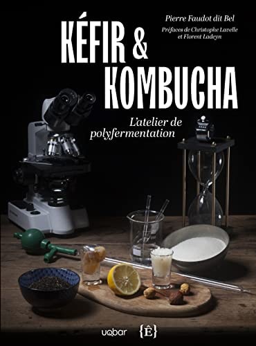 Kéfir et Kombucha L'atelier de polyfermentation