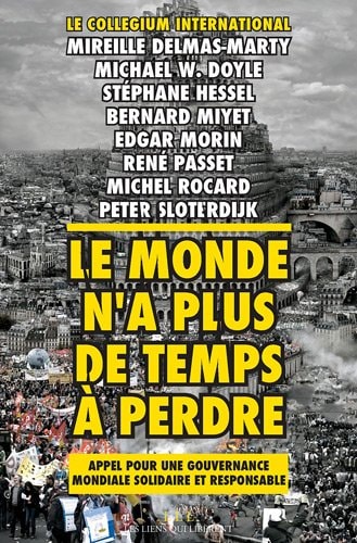 Le monde n'a plus de temps à perdre appel pour une gouvernance mondiale solidaire et responsable