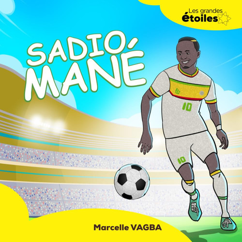 Sadio Mané (French Edition)