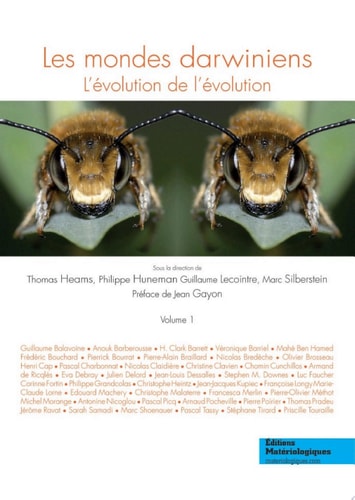 Les mondes darwiniens L'évolution de l'évolution, Vol. 1