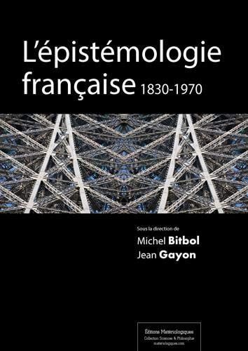 L'épistémologie française, 1830-1970